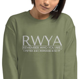 RWYA - REMEMBER WHO YOU YOU ARE  SWEATSHIRT