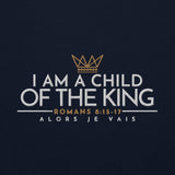 I AM A CHILD OF THE KING SWEATSHIRT