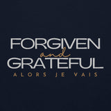 FORGIVEN AND GRATEFUL SWEATSHIRT (STYLE 3)