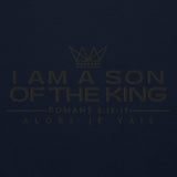 I AM A SON OF THE KING SWEATSHIRT STYLE B