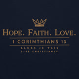 HOPE FAITH LOVE - GOLD Sweatshirt