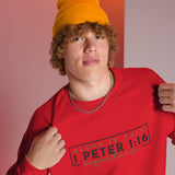 1 PETER 1:6 - SIGNATURE SWEATSHIRT