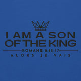 I AM A SON OF THE KING SWEATSHIRT STYLE B