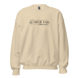 ALORS JE VAIS - LIVE CHRISTANLY  SWEATSHIRT (CLASSIC-W