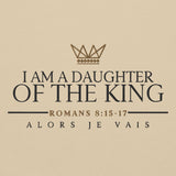 I AM A DAUGHTER OF THE KING SWEATSHIRT