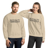 ROYALTY - REMEMBER WHO YOU ARE SWEATSHIRT