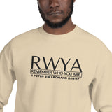 RWYA - REMEMBER WHO YOU ARE Sweatshirt