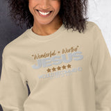 JESUS - WONDERFUL AND WORTHY SWEATSHIRT (STYLE B)