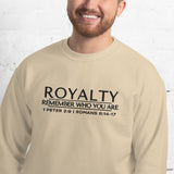 ROYALTY - REMEMBER WHO YOU ARE SWEATSHIRT