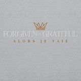 FORGIVEN AND GRATEFUL SWEATSHIRT (CLASSIC)