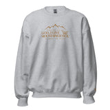 GOD I GIVE YOU MOUNTAINS SWEATSHIRT (GOLD EDITION