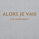 ALORS JE VAIS GOLD EDITION SIGNATURE CLASSIC SWEATSHIRT