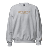 ALORS JE VAIS GOLD EDITION SIGNATURE CLASSIC SWEATSHIRT