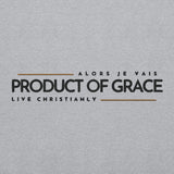 PRODUCT OF GRACE SWEATSHIRT (CLASSIC + FAV!!!!!!-W)