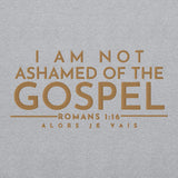 I AM NOT ASHAMED OF THE GOSPEL SWEATSHIRT (GOLD EDITION)!