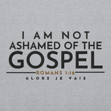 I AM NOT ASHAMED OF THE GOSPEL SWEATSHIRT -CC