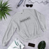 REDEEMED SWEATSHIRT