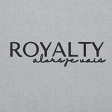 ROYALTY - ALORS JE VAIS SWEATSHIRT