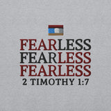 FEARLESS TIMOTHY 1:7 *W