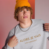 ALORS JE VAIS GOLD EDITION SIGNATURE CLASSIC SWEATSHIRT