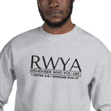 RWYA - REMEMBER WHO YOU ARE Sweatshirt