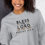 BLESS THE LORD SWEATSHIRT