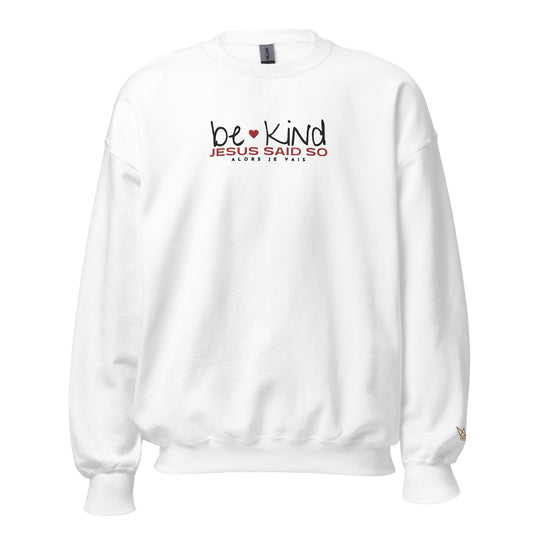 BE KIND JESUS SAID SO SWEATSHIRT STYLE RED-W