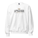 I AM A SON OF THE KING SWEATSHIRT