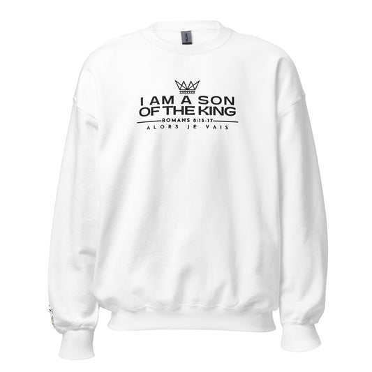 I AM A SON OF THE KING SWEATSHIRT STYLE B