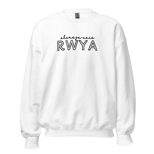 RWYA - ALORS JE VAIS SWEATSHIRT