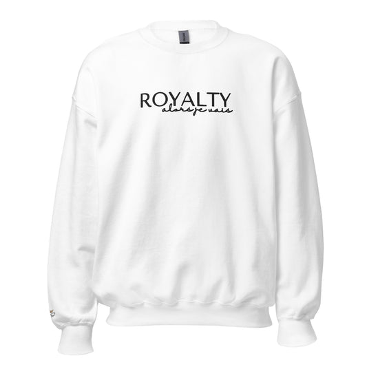 ROYALTY - ALORS JE VAIS SWEATSHIRT