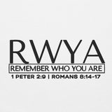 RWYA - REMEMBER WHO YOU ARE Sweatshirt