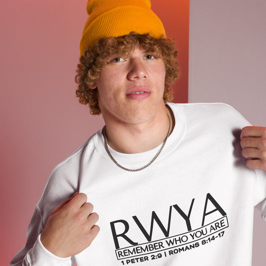 RWYA - REMEMBER WHO YOU ARE Sweatshirt