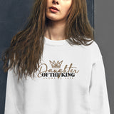 DAUGHTER OF THE KING SWEATSHIRT