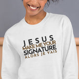 JESUS ... SIGNATURE BOLD+GOLD WORSHIP SWEATSHIRT