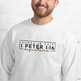 1 PETER 1:6 - SIGNATURE SWEATSHIRT