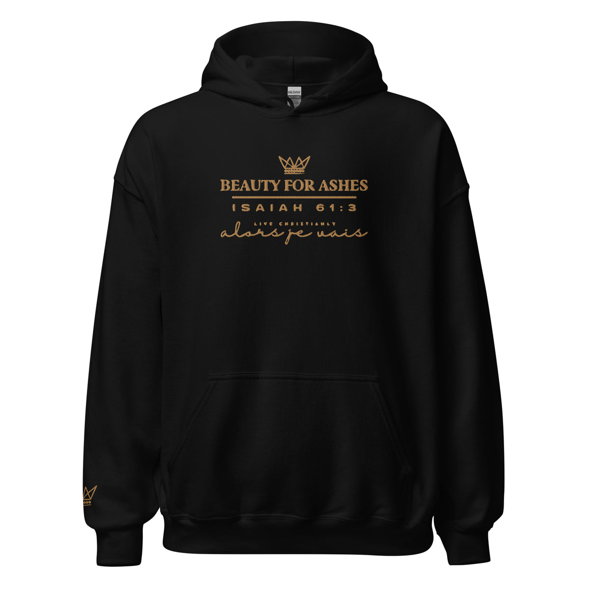 BEAUTY FOR ASHES HOODIE *BLESS-GOLD