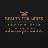 BEAUTY FOR ASHES HOODIE *BLESS-GOLD