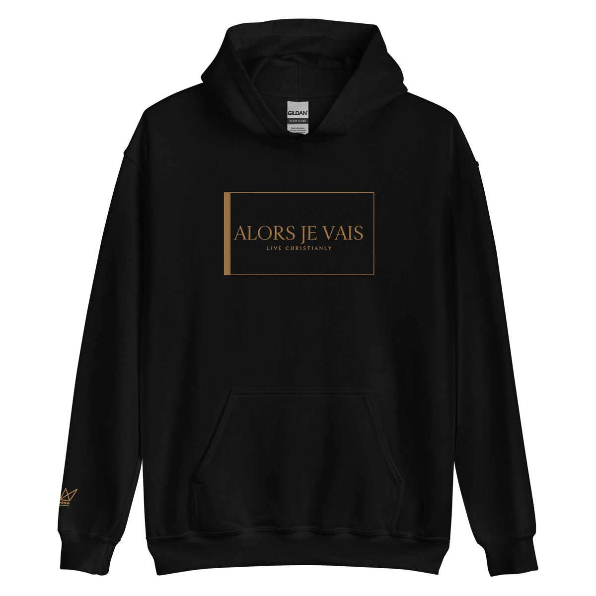 ALORS JE VAIS HOODIE - LIVE CHRISTIANLY (SPEC - GOLD EDITION)