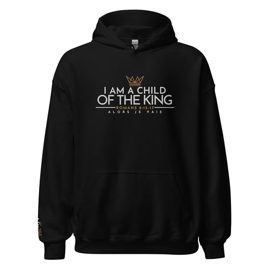 I AM A CHILD OF THE KING HOODIE *BLESS