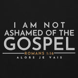 I AM NOT ASHAMED OF THE GOSPEL HOODIE *BLESS