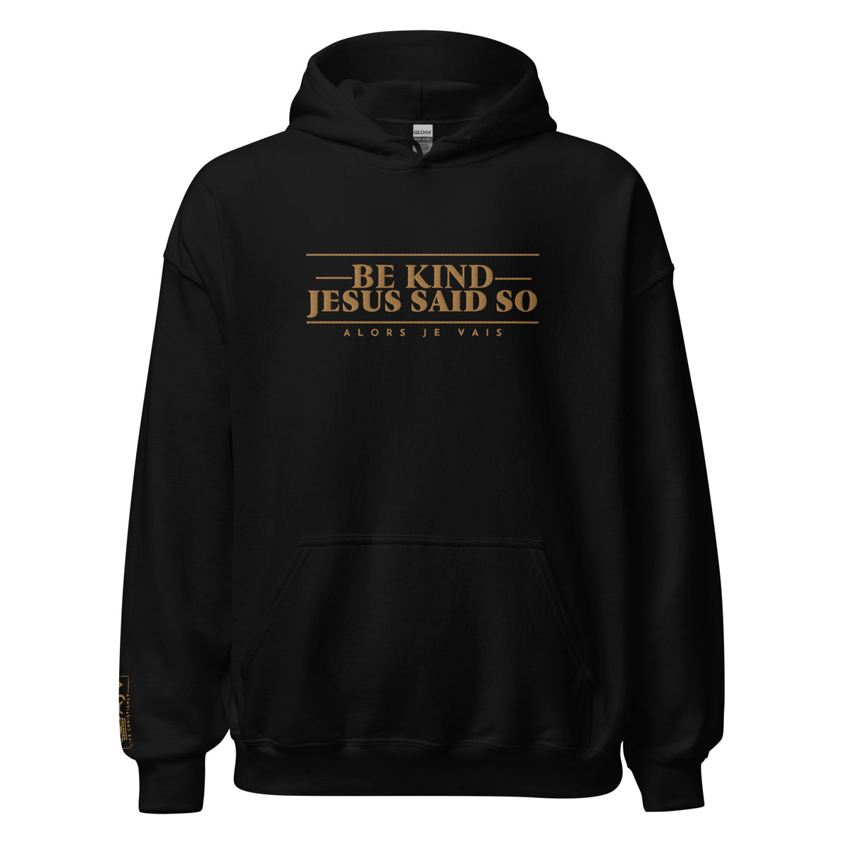 BE KIND HOODIE  *BOLD + GOLD