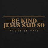 BE KIND HOODIE  *BOLD + GOLD