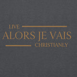 GOLD LIVE CHRISTANLY ALORS JE VAIS *GOLD-CC