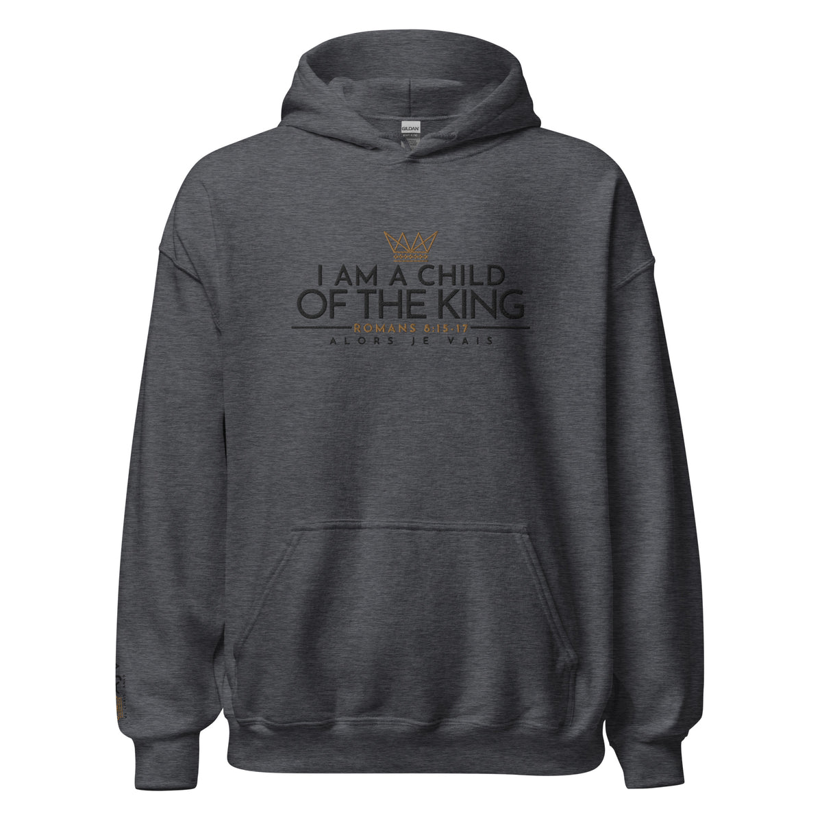 I AM A CHILD OF THE KING HOODIE *WRSHIP