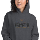 FAITH IT! HOODIE *WRSHP