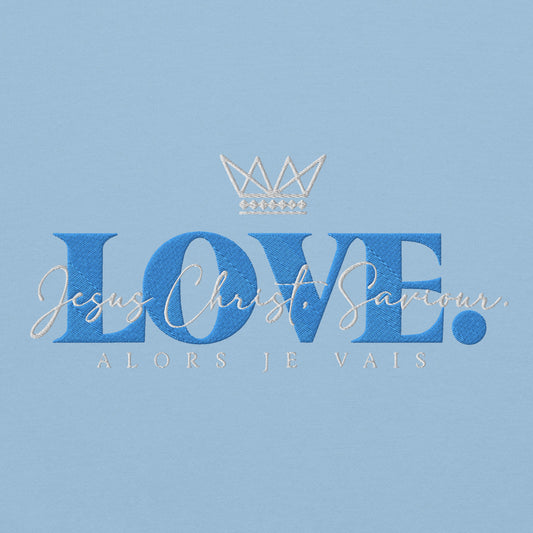 THE LOVE HOODIE - LOVE IS JESUS CHRIST SAVIOR *CC BABY BLUE