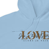 THE LOVE HOODIE BY ALORS JE VAIS *WRSHP