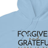 FORGIVEN -AND- GRATEFUL HOODIE *WRSHP *FAV