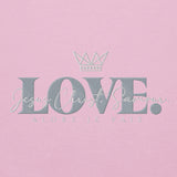 THE LOVE HOODIE - LOVE IS JESUS CHRIST SAVIOR *CC PINK, GREY & GRACE